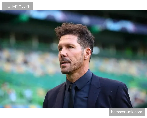 西蒙尼战术精髓凸显：铁血防守与高效反击助推球队强势回暖